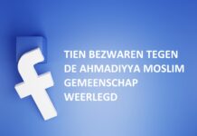 Tien bezwaren tegen de Ahmadiyya Moslim Gemeenschap op Facebookpagina ‘Ottomanen Bijeen’ weerlegd